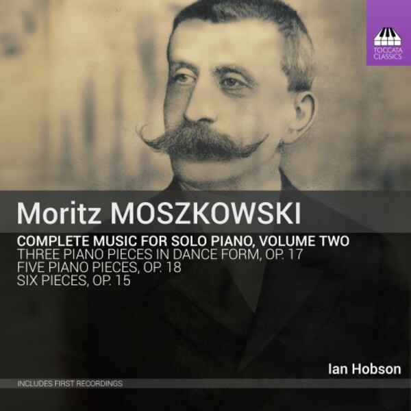 Moszkowski - Piano Music Vol.2 | Toccata Classics TOCC0660
