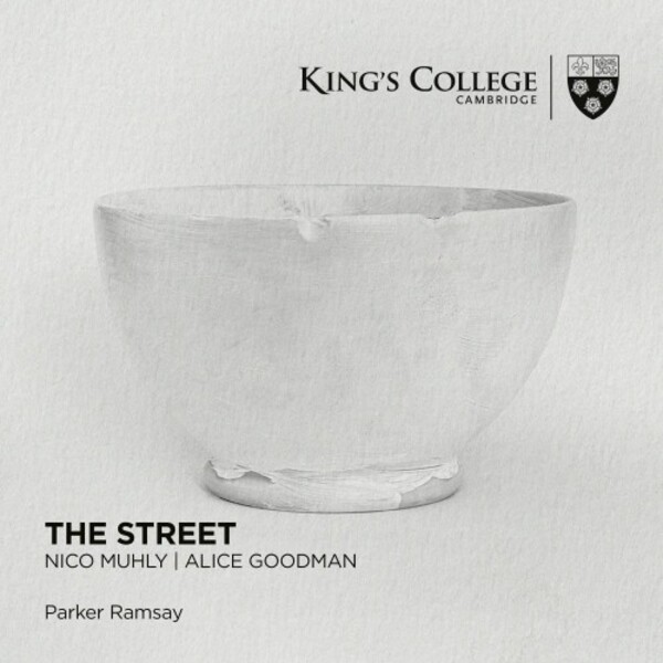 Muhly - The Street | Kings College Cambridge KGS0066
