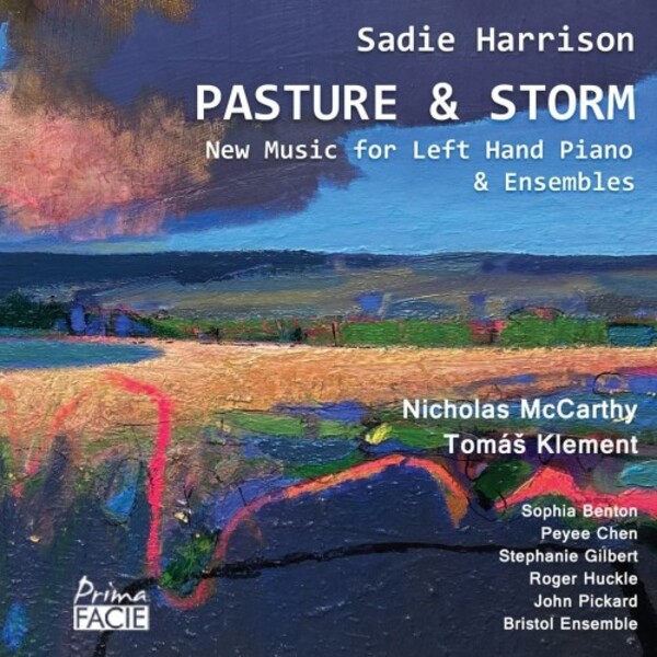 S Harrison - Pasture & Storm: New Music for Left Hand Piano & Ensembles | Prima Facie PFCD193
