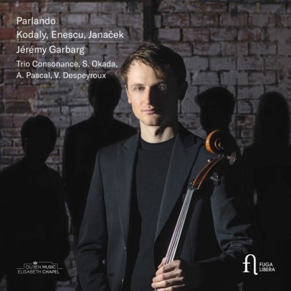 Parlando: Kodaly, Enescu, Janacek | Fuga Libera FUG802