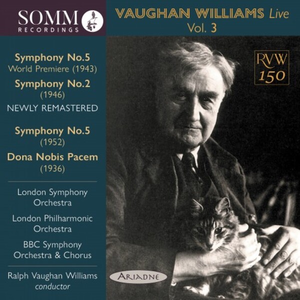 Vaughan Williams Live Vol.3: Symphonies 2 & 5, Don nobis pacem | Somm ARIADNE50192