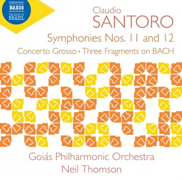 Santoro - Symphonies 11 & 12, Concerto Grosso, 3 Fragments on BACH