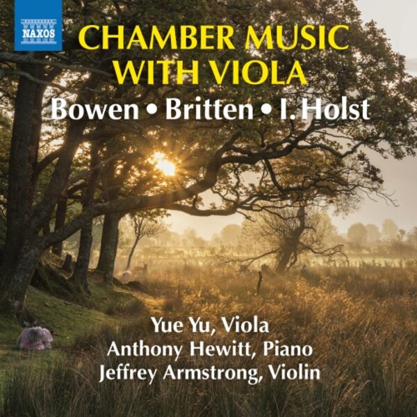 Bowen, Britten, I Holst - Chamber Music with Viola | Naxos 8574150