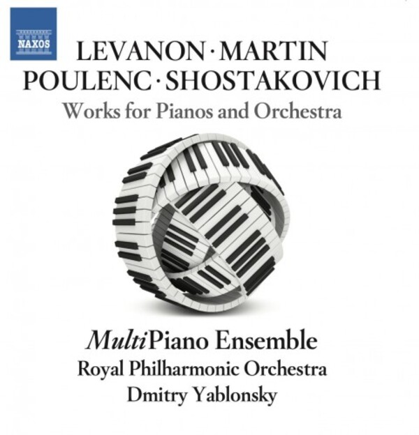 Levanon, Martin, Poulenc, Shostakovich - Works for Pianos and Orchestra | Naxos 8573802
