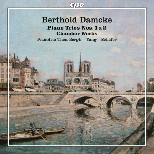 Damcke - Piano Trios & other Chamber Works | CPO 5555212