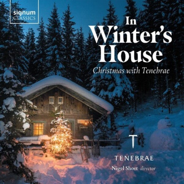 In Winters House: Christmas with Tenebrae | Signum SIGCD690