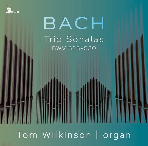 Bach - Trio Sonatas BWV525-530 | First Hand Records FHR138