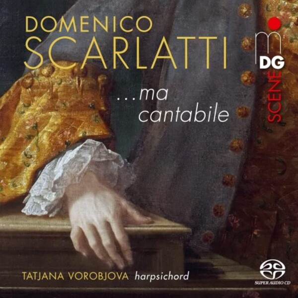 D Scarlatti - ...ma cantabile: Selected Harpsichord Sonatas | MDG (Dabringhaus und Grimm) MDG9212252