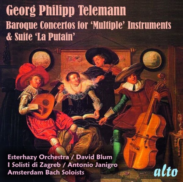 Telemann - Concertos for Multiple Instruments, Suite La Putain | Alto ALC1467