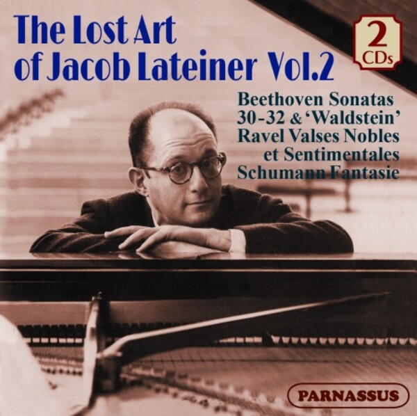 The Lost Art of Jacob Lateiner Vol.2: Beethoven, Ravel, Schumann | Parnassus PACD960812