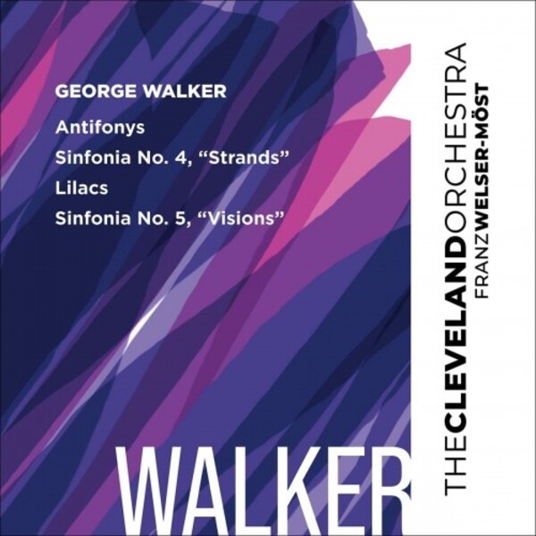 G Walker - Antifonys, Lilacs, Sinfonias 4 & 5 | Cleveland Orchestra TCO0005