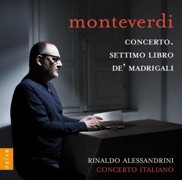 Monteverdi - Madrigals, Book 7 | Naive OP7365