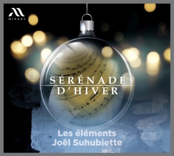 Serenade dhiver (Winter Serenade) | Mirare MIR650