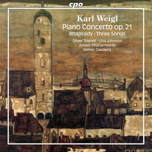 K Weigl - Piano Concerto, Rhapsody, 3 Songs | CPO 5553602