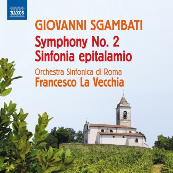 Sgambati - Symphony no.2, Sinfonia epitalamio | Naxos 8572686