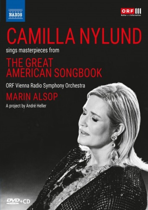 Camilla Nylund sings masterpieces from The Great American Songbook (DVD + CD)