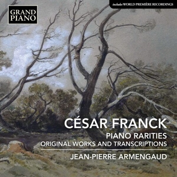 Franck - Piano Rarities: Original Works and Transcriptions | Grand Piano GP906