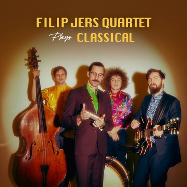 Filip Jers Quartet plays Classical | Prophone PCD306