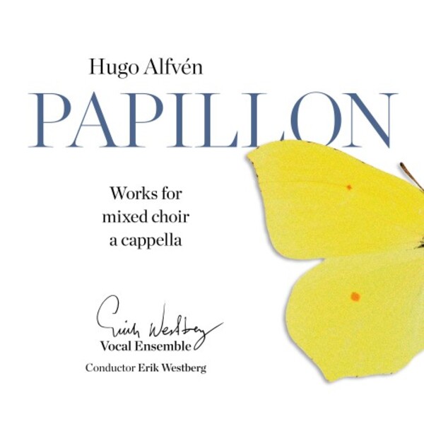 Alfven - Papillon: Works for Mixed Choir a cappella