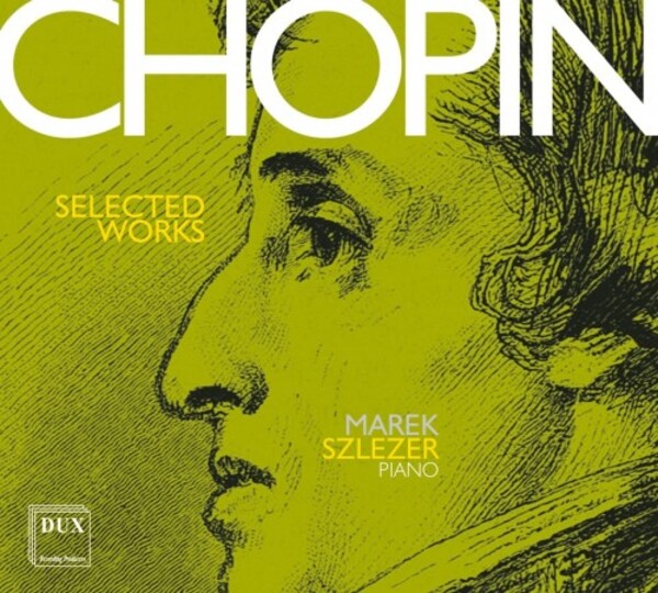 Chopin - Selected Piano Works | Dux DUX1681