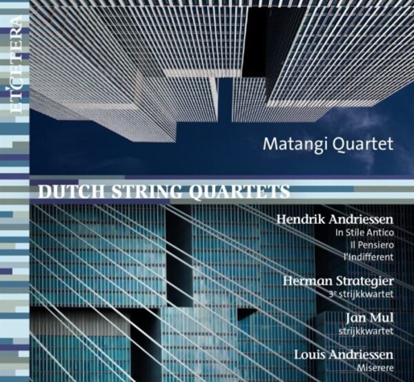 H & L Andriessen, Strategier, Mul - Dutch String Quartets | Etcetera KTC1734
