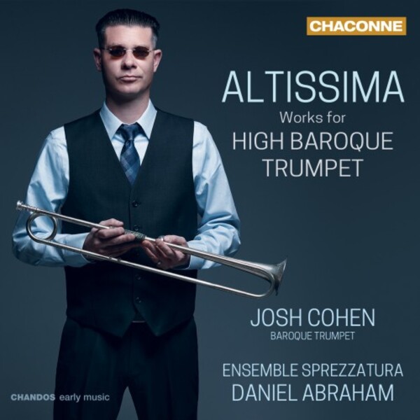 Altissima: Works for High Baroque Trumpet | Chandos CHAN0828