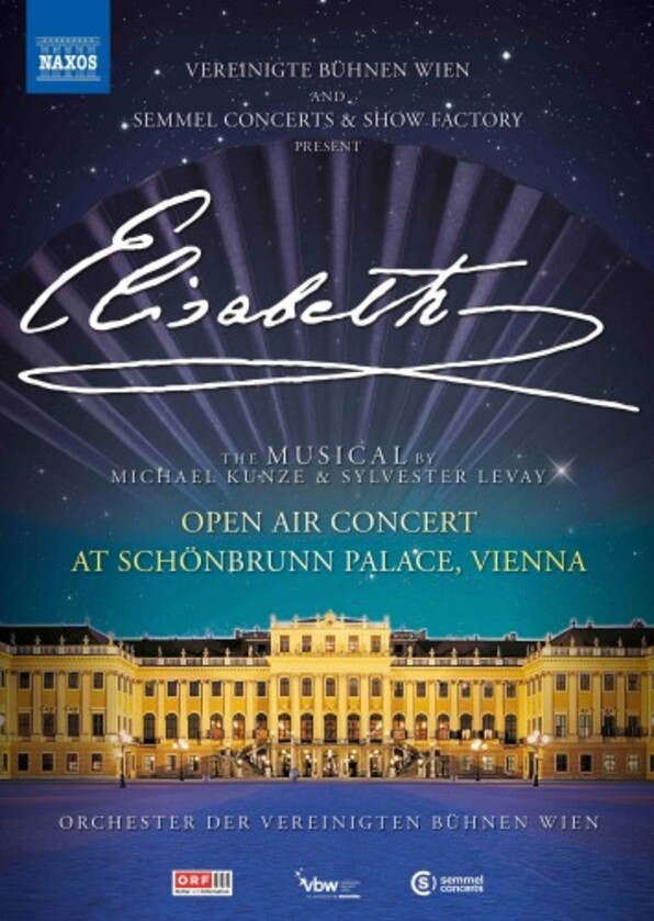 Elisabeth: The Musical - Open Air Concert at Schonbrunn Palace (DVD) | Naxos - DVD 2110749