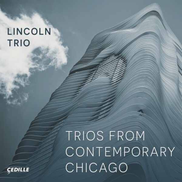 Trios from Contemporary Chicago | Cedille Records CDR90000211