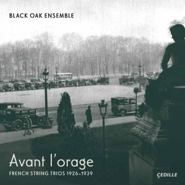 Avant lorage: French String Trios 1926-1939 | Cedille Records CDR90000212