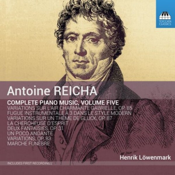 A Reicha - Complete Piano Music Vol.5 | Toccata Classics TOCC0483