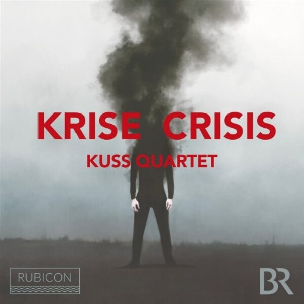 Kuss Quartet: Krise (Crisis) | Rubicon RCD1102