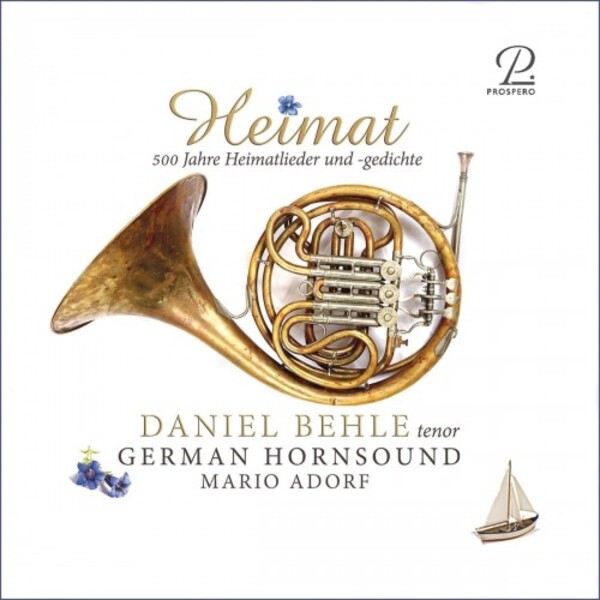 Heimat - 500 Years of Heimatlieder | Prospero Classical PROSP0052