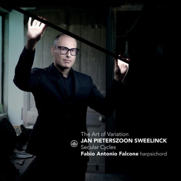 Sweelinck - The Art of Variation: Secular Cycles