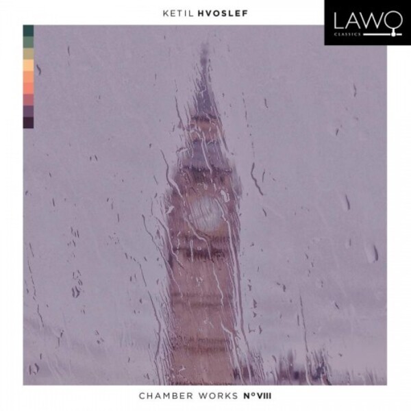 Hvoslef - Chamber Works Vol.8 | Lawo Classics LWC1246