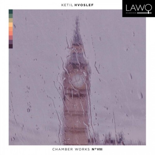 Hvoslef - Chamber Works Vol.8