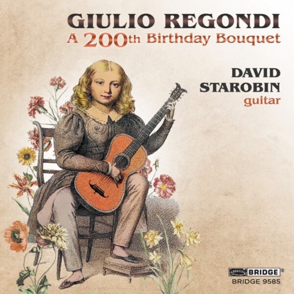 Regondi - A 200th Birthday Bouquet