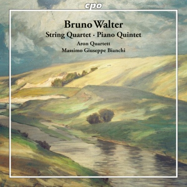 B Walter - String Quartet, Piano Quintet | CPO 5551932