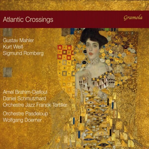 Atlantic Crossings: Mahler, Weill, Romberg | Gramola 99278