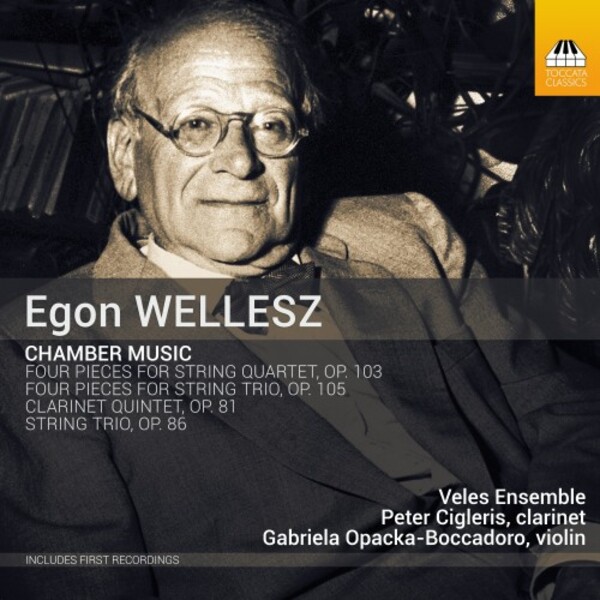 Wellesz - Chamber Music | Toccata Classics TOCC0617