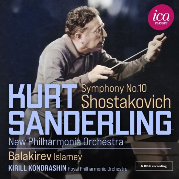 Shostakovich - Symphony no.10; Balakirev - Islamey