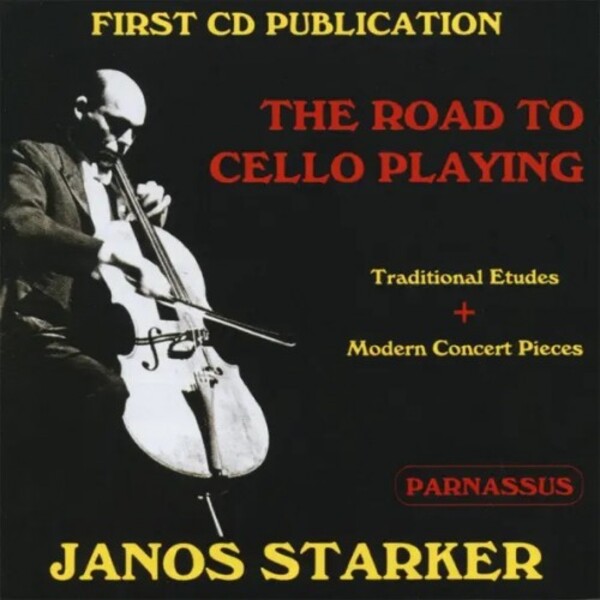 Janos Starker: The Road to Cello Playing | Parnassus PACD97008