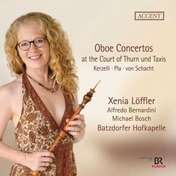 Kerzelli, Pla, Schacht - Oboe Concertos at the Court of Thurn und Taxis | Accent ACC24388