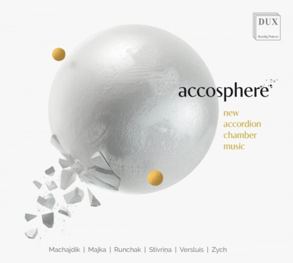 Accosphere: New Accordion Chamber Music | Dux DUX1815