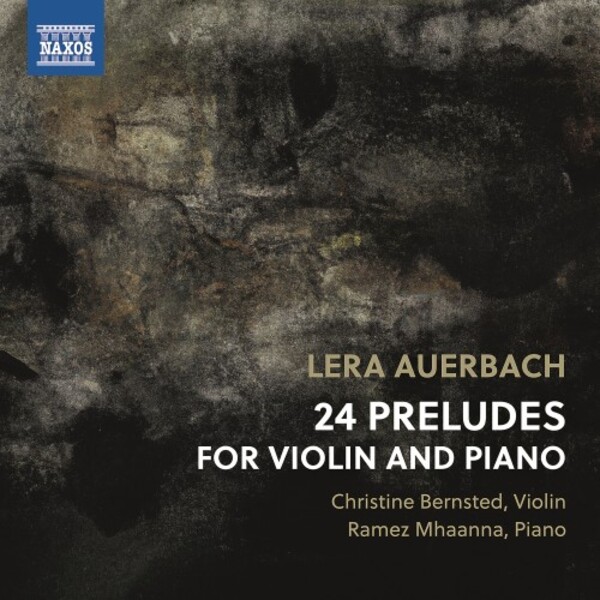 Auerbach - 24 Preludes for Violin and Piano | Naxos 8574464