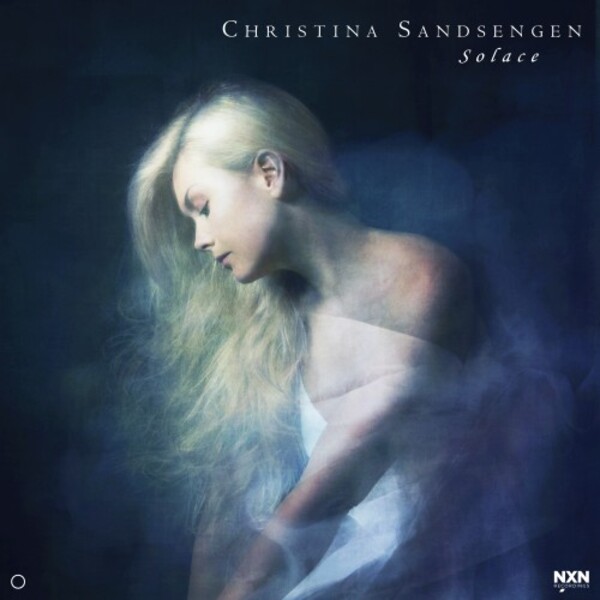 Christina Sandsengen: Solace | Naxos NXN1009