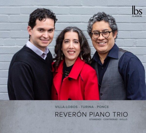 Villa-Lobos, Turina, Ponce - Latin American & Hispanic Piano Trios | IBS Classical IBS202022