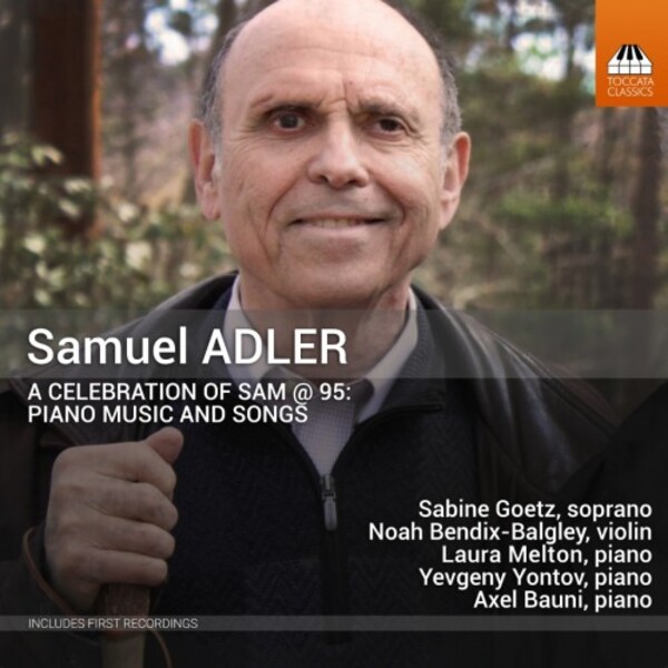 Adler - A Celebration of Sam at 95: Piano Music and Songs | Toccata Classics TOCC0686