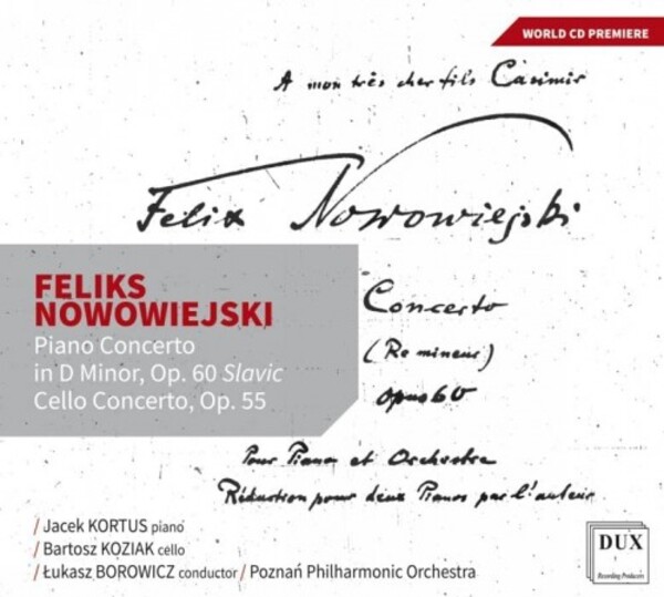 Nowowiejski - Piano Concerto, Cello Concerto | Dux DUX1883