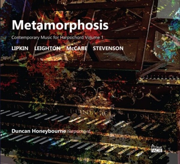 Metamorphosis: Contemporary Music for Harpsichord Vol.1 | Prima Facie PFCD191