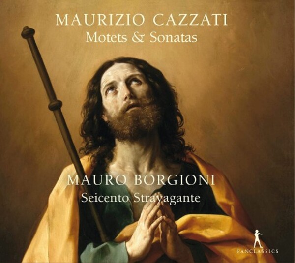 Cazzati - Motets & Sonatas | Pan Classics PC10446